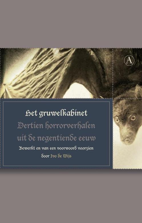 Het gruwelkabinet / Feniksreeks 9789025367817, Boeken, Romans, Gelezen, Verzenden