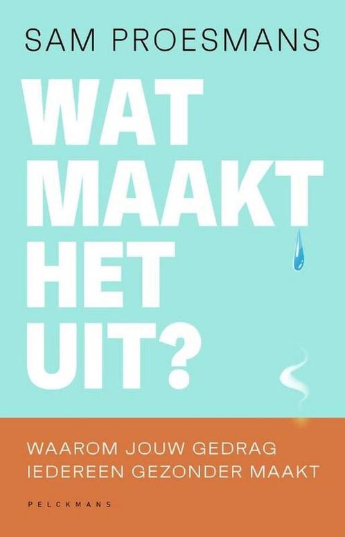 Wat maakt het uit? 9789463373296 Sam Proesmans, Boeken, Overige Boeken, Zo goed als nieuw, Verzenden