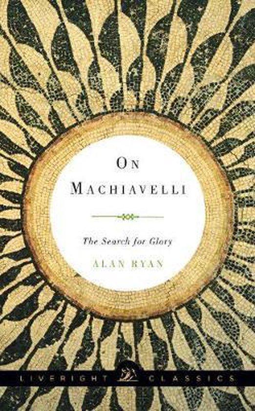On Machiavelli 9781631490583 Alan Ryan, Boeken, Taal | Engels, Gelezen, Verzenden