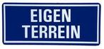 Aanduidingsbord eigen terrein, Zakelijke goederen, Kantoor en Winkelinrichting | Beveiliging