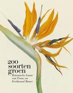 200 soorten groen 9789068687729, Verzenden, Terry van Druten, Esther van Gelder