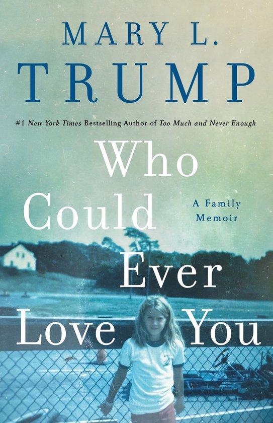 Who Could Ever Love You 9781250278470 Mary L. Trump, Boeken, Taal | Engels, Zo goed als nieuw, Verzenden
