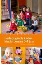 Pedagogisch kader kindercentra 0-4 jaar 9789036813457, Boeken, Studieboeken en Cursussen, Gelezen, Elly Singer, Loes Kleerekoper