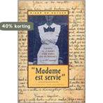 Madame est servie-eenmalig goedkoop 9789056171254, Boeken, Verzenden, Gelezen, D. de Keyzer