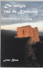 De religie van de Katharen 9789020282849 J. Blum, Boeken, Verzenden, Gelezen, J. Blum