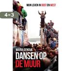 Dansen op de muur 9789089756107 Maria Genova, Boeken, Verzenden, Zo goed als nieuw, Maria Genova