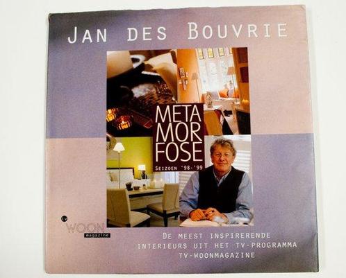 Jan des Bouvrie - Metamorfose 1998-1999 9789075162042, Livres, Livres Autre, Envoi