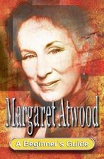 Margaret Atwood: A Beginners Guide, Cuder, Pilar, Pilar Cuder, Verzenden