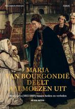 Maria van Bourgondië deelt aalmoezen uit / Phoebus Focus /, Verzenden, Zo goed als nieuw, Jan Dirk Baetens