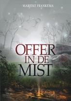 Offer in de mist 9789460860461, Livres, Fantastique, Marieke Frankema, Verzenden