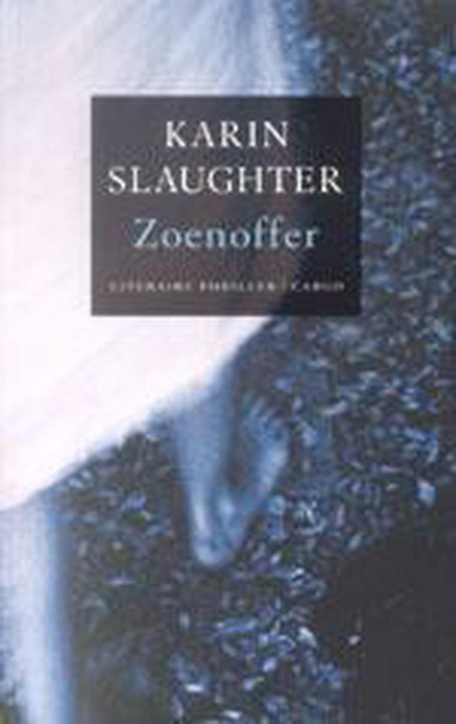 Zoenoffer / Sara Linton 9789023410522 Karin Slaughter, Boeken, Thrillers, Zo goed als nieuw, Verzenden