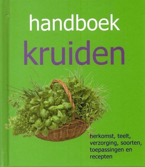 Handboek kruiden - Herkomst, teelt, verzorging, soorten,, Boeken, Overige Boeken, Zo goed als nieuw, Verzenden