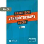 Praktisch vennootschapsrecht 9789045561646 An DE GRAEVE, Verzenden, Gelezen, An DE GRAEVE