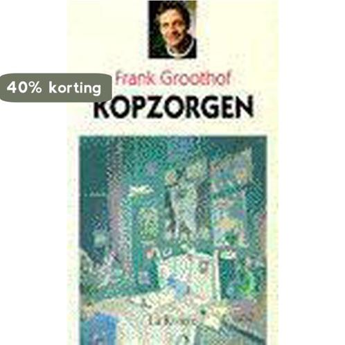 Kopzorgen 9789038404257 Frank Groothof, Boeken, Kinderboeken | Jeugd | 13 jaar en ouder, Gelezen, Verzenden