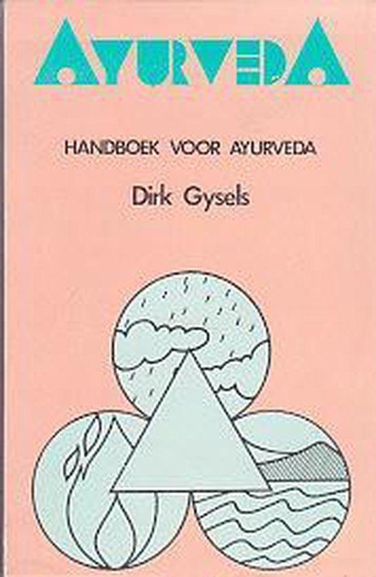 HANDBOEK VOOR AYURVEDA 9789064580338 Gysels, Boeken, Gezondheid, Dieet en Voeding, Zo goed als nieuw, Verzenden