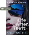 Life After Theft 9780007515974 Aprilynne Pike, Boeken, Verzenden, Gelezen, Aprilynne Pike
