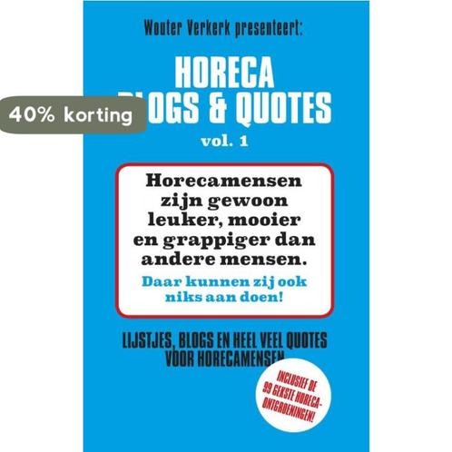 Horeca Blogs en Quotes / 1 / Horeca Blogs en Quotes / 1, Boeken, Hobby en Vrije tijd, Gelezen, Verzenden