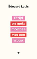 Strijd en metamorfose van een vrouw 9789403198507, Boeken, Verzenden, Zo goed als nieuw, Édouard Louis