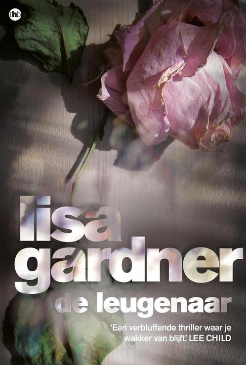 De leugenaar 9789044352627 Lisa Gardner, Boeken, Overige Boeken, Gelezen, Verzenden
