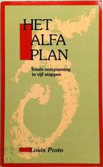 Alfa Plan Voor Totale Ontspanning 9789053400098, Boeken, Psychologie, Gelezen, Louis Proto, Verzenden