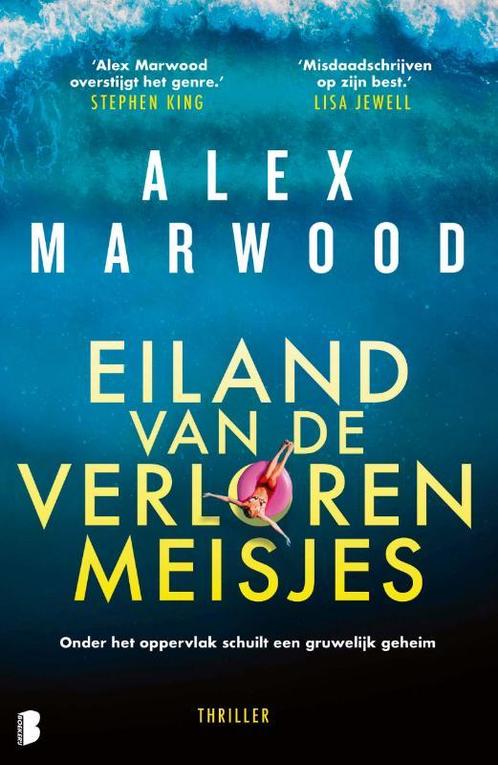 Eiland van de verloren meisjes 9789022598290 Alex Marwood, Boeken, Overige Boeken, Gelezen, Verzenden