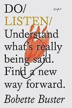 Do Listen: Understand What Is Really Being Said. Fi...  Book, Bobette Buster, Verzenden