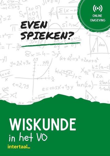 Even Spieken - Wiskunde in het VO 9789463923927 Intertaal, Verzenden, Intertaal