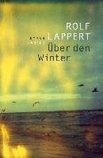 Über den Winter 9783446249059, Gelezen, Rolf Lappert, Verzenden
