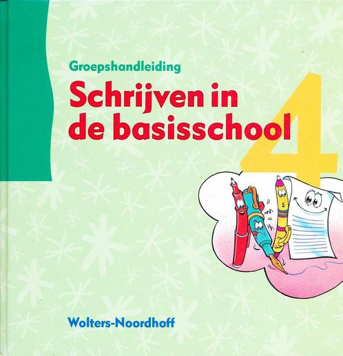 Schrijven in de basisschool (2) handleiding groep 4, Boeken, Schoolboeken, Verzenden