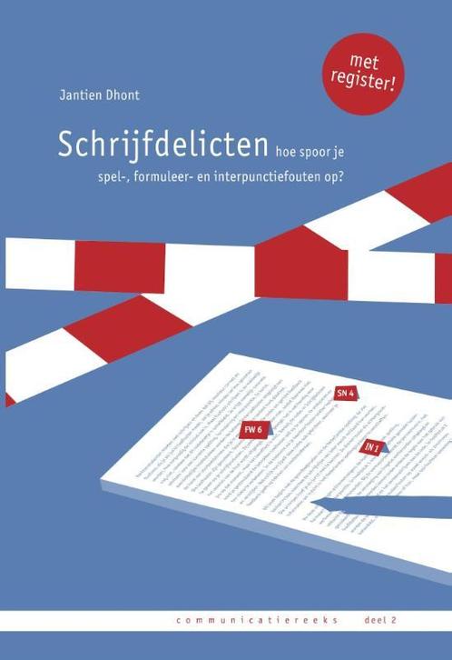 Schrijfdelicten 9789081854795 Jantien Dhont, Boeken, Schoolboeken, Gelezen, Verzenden