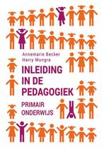 Inleiding in de pedagogiek 9789023253518 Annemarie Becker, Boeken, Studieboeken en Cursussen, Verzenden, Zo goed als nieuw, Annemarie Becker