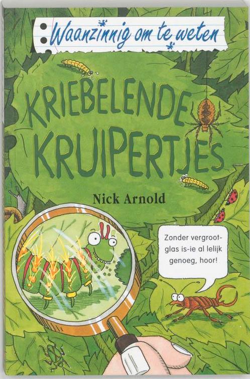 Kriebelende kruipertjes / Waanzinnig om te weten N. Arnold, Boeken, Kinderboeken | Jeugd | 13 jaar en ouder, Gelezen, Verzenden