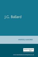 J. G. Ballard 9780719070532, Gelezen, Andrjez Gasiorek, Professor Andrzej Gasiorek, Verzenden