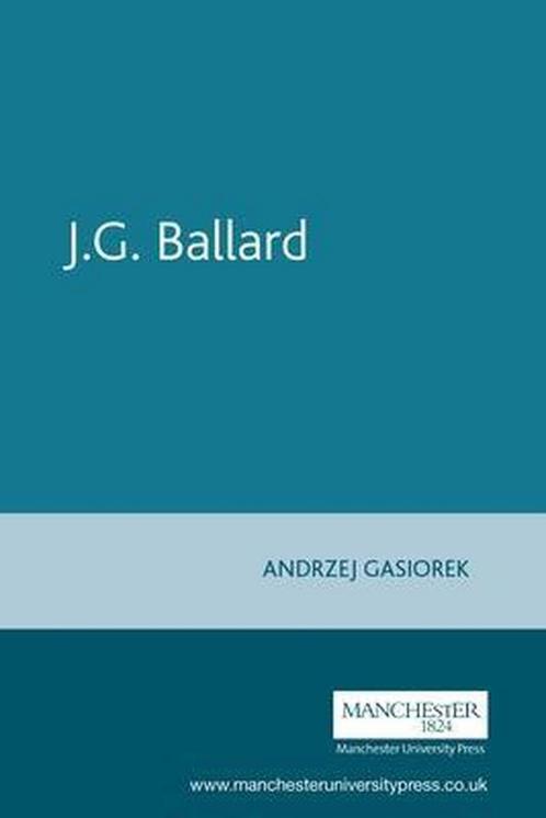 J. G. Ballard 9780719070532, Boeken, Overige Boeken, Gelezen, Verzenden