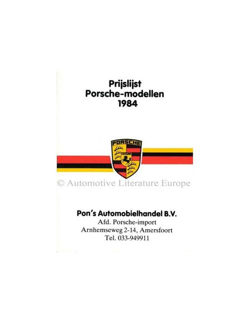 1984 PORSCHE PRIJSLIJST NEDERLANDS, Boeken, Auto's | Folders en Tijdschriften