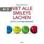 Niet alle smileys lachen 9789033484865, Verzenden, Gelezen