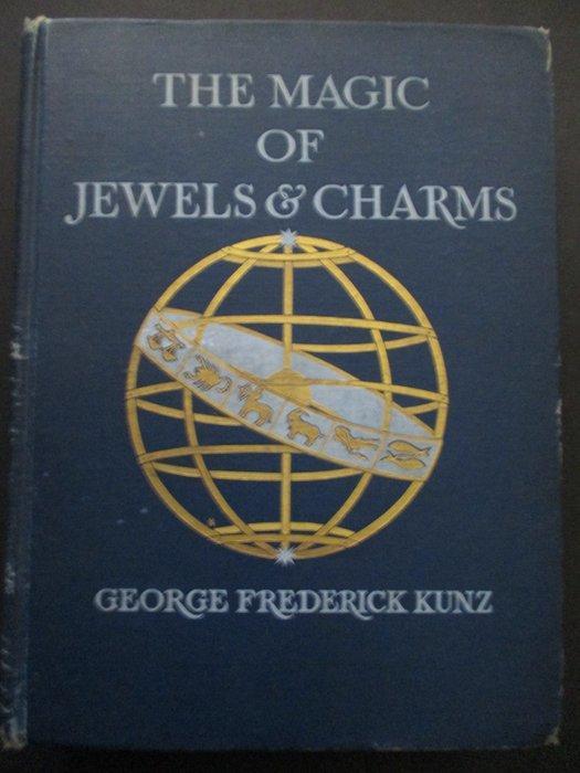 George Frederick Kunz - The Magic of Jewels & Charms and, Antiquités & Art, Antiquités | Livres & Manuscrits