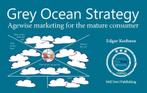 Grey ocean strategy 9789078094692, Edgar Keehnen, Verzenden