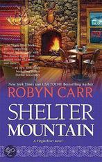 Shelter Mountain 9780778329749, Robyn Carr, Verzenden