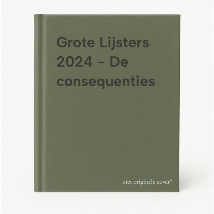Grote Lijsters 2024 - De consequenties 9789001055943, Boeken, Overige Boeken, Gelezen, Verzenden