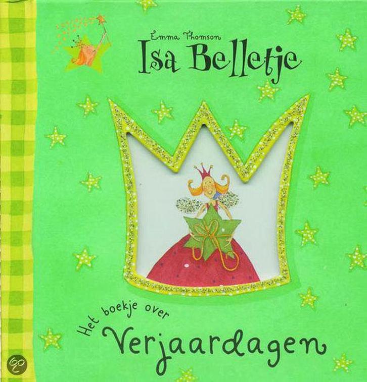 Het boekje van verjaardagen / Isa Belletje 9789052472683, Boeken, Kinderboeken | Baby's en Peuters, Zo goed als nieuw, Verzenden