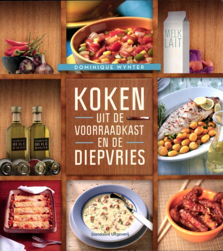 Koken uit de voorraadkast en de diepvries 9789002240348, Boeken, Kookboeken, Zo goed als nieuw, Verzenden