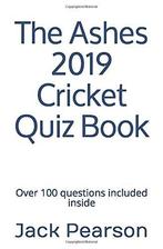 The Ashes 2019 Cricket Quiz Book, Pearson, Jack, Pearson, Jack, Verzenden