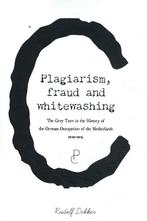 Plagiarism, Fraud and Whitewashing, the Grey Turn in the, Verzenden, Zo goed als nieuw, Rudolf Dekker