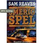 SMERIG SPEL 9789064932441 S. Reaves, Verzenden, Gelezen, S. Reaves