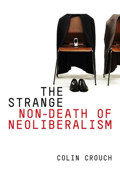 Strange Non-death Of Neo-liberalism 9780745652214, Boeken, Taal | Engels, Zo goed als nieuw, Verzenden