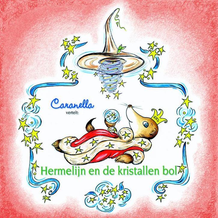 Hermelijn en de kristallen bol 9789081116800, Boeken, Kinderboeken | Kleuters, Zo goed als nieuw, Verzenden