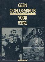 Geen oorlogskruis voor Mortsel 9789034106278 Rely, Verzenden, Gelezen, Rely