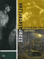 IJzergieterijen langs de Oude IJssel 1689-heden, Boeken, Verzenden, Gelezen