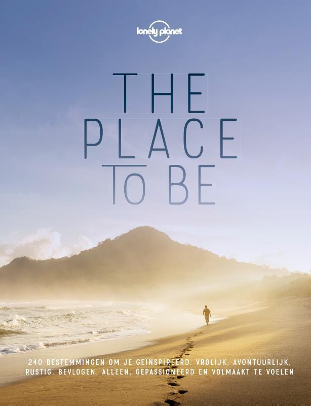 The place to be / Lonely Planet 9789021575926 Lonely Planet, Livres, Guides touristiques, Envoi
